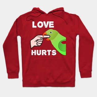 Love Hurts Indian Ringneck Female Parrot Biting Hoodie